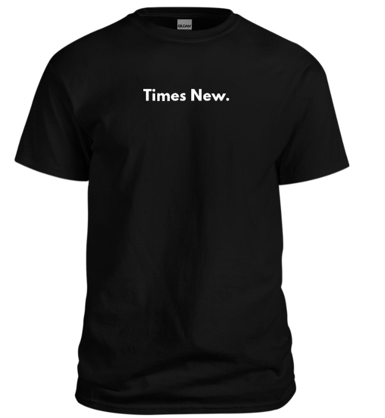 Times New T-Shirt