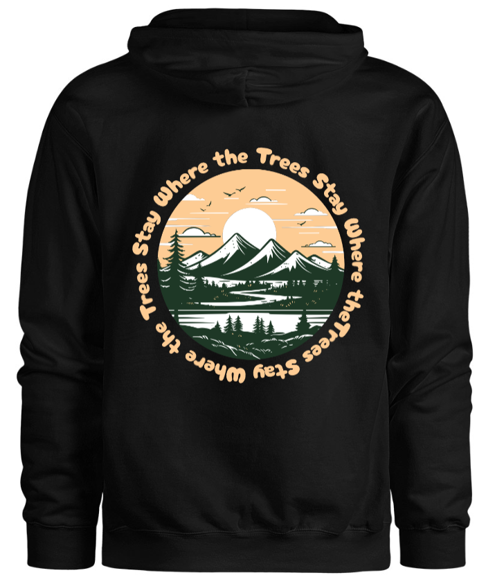 Where the Trees Stay Hoodie