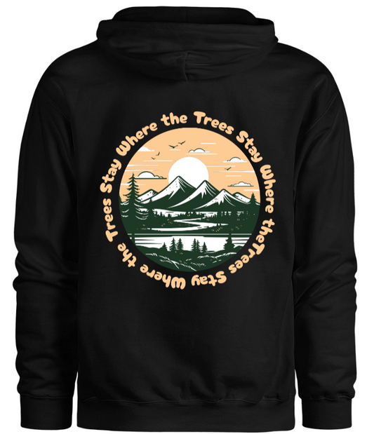 Where the Trees Stay Hoodie